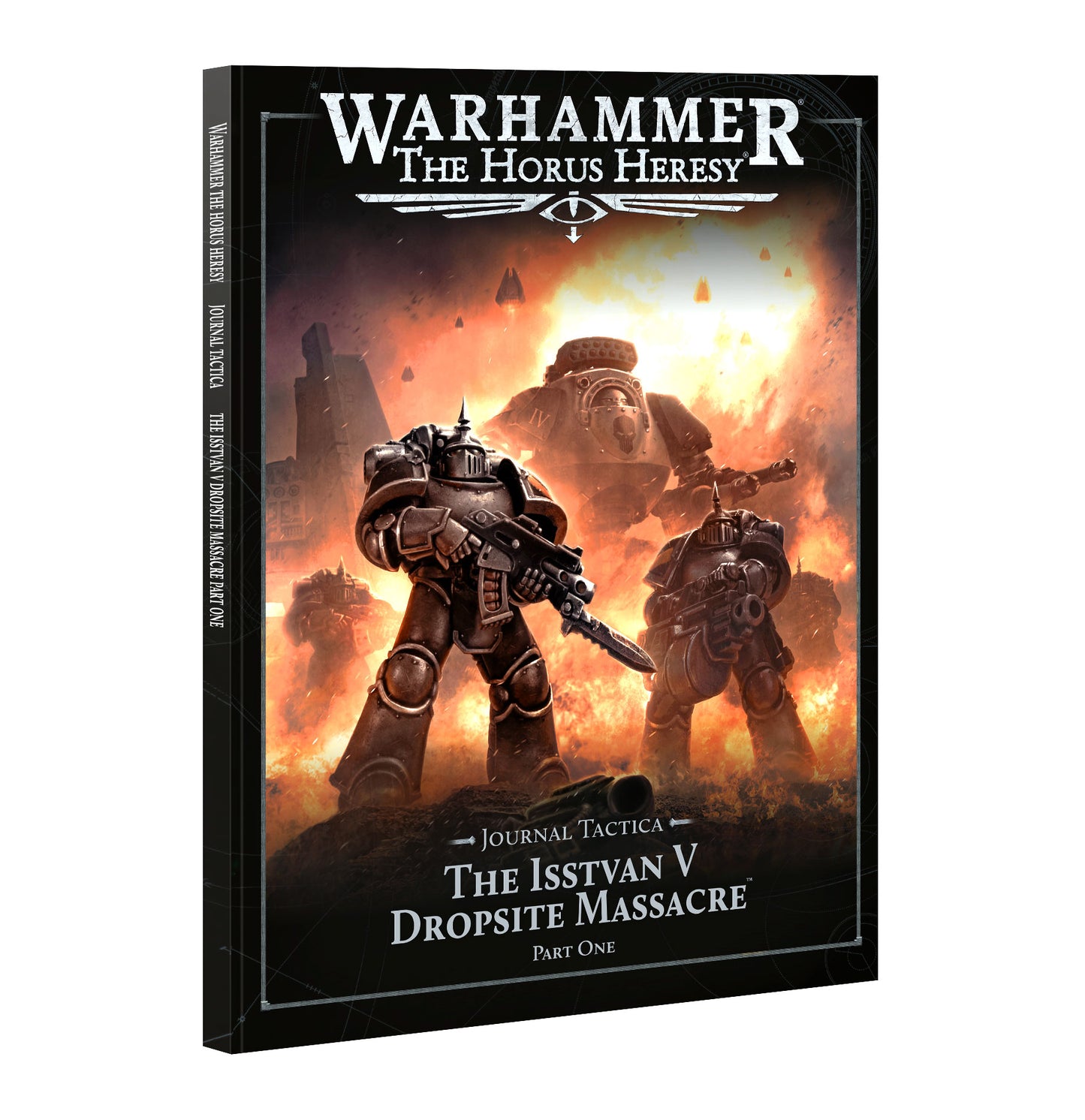 Horus Heresy: Journal Tactica Isstvan V (Part 1) (English)