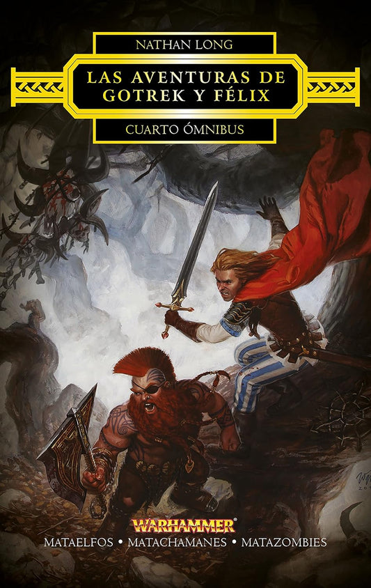 Las Aventuras de Gotrek y Félix - Omnibus nº 04