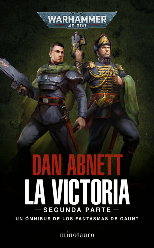 Los Fantasmas de Gaunt Omnibus nº 05 La Victoria - Segunda Parte