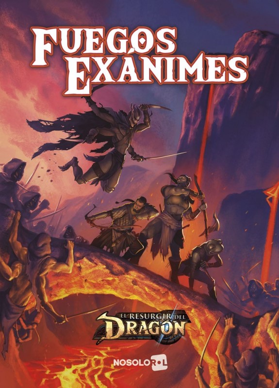 El Resurgir del Dragón - Fuegos Exánimes