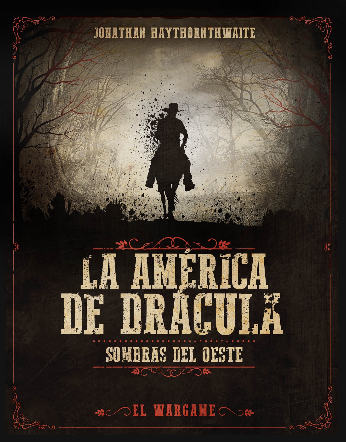 La América de Drácula: Sombras del Oeste