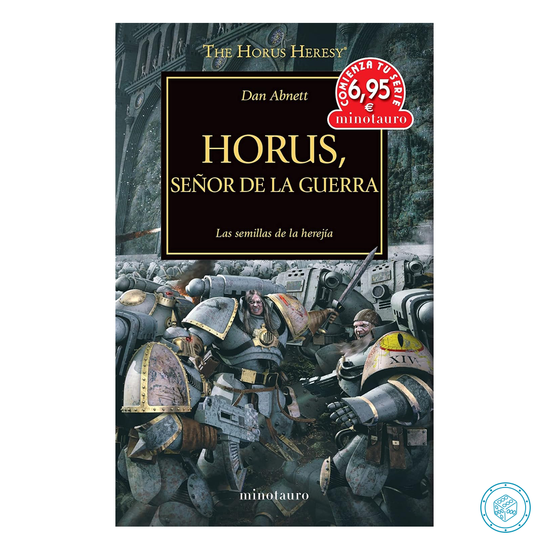 The Horus Heresy nº 01 Horus Señor de la Guerra. Comienza tu serie.