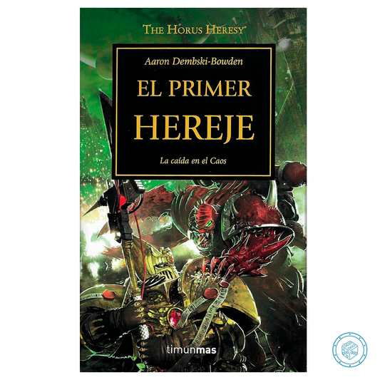 The Horus Heresy nº 14/54 El primer hereje
