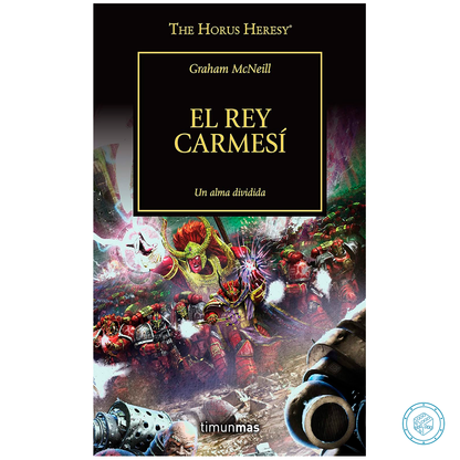 The Horus Heresy nº 44/54 El rey carmesí