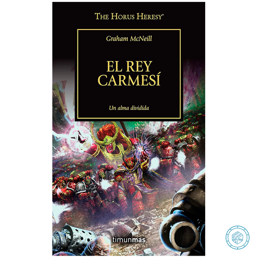 The Horus Heresy nº 44/54 El rey carmesí