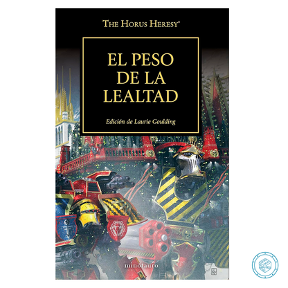 The Horus Heresy nº 48/54 El peso de la lealtad