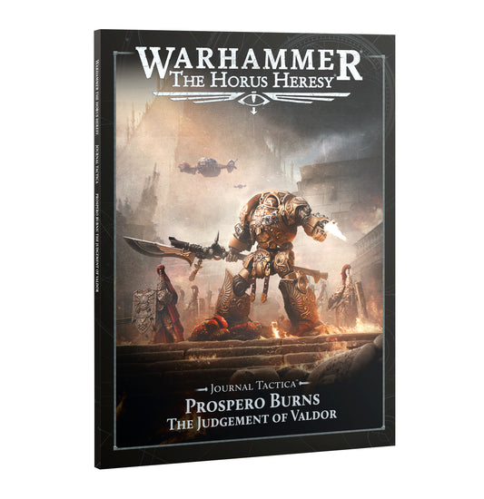 Journal Tactica: Prospero Burns - Judgement Of Valdor The Horus Heresy