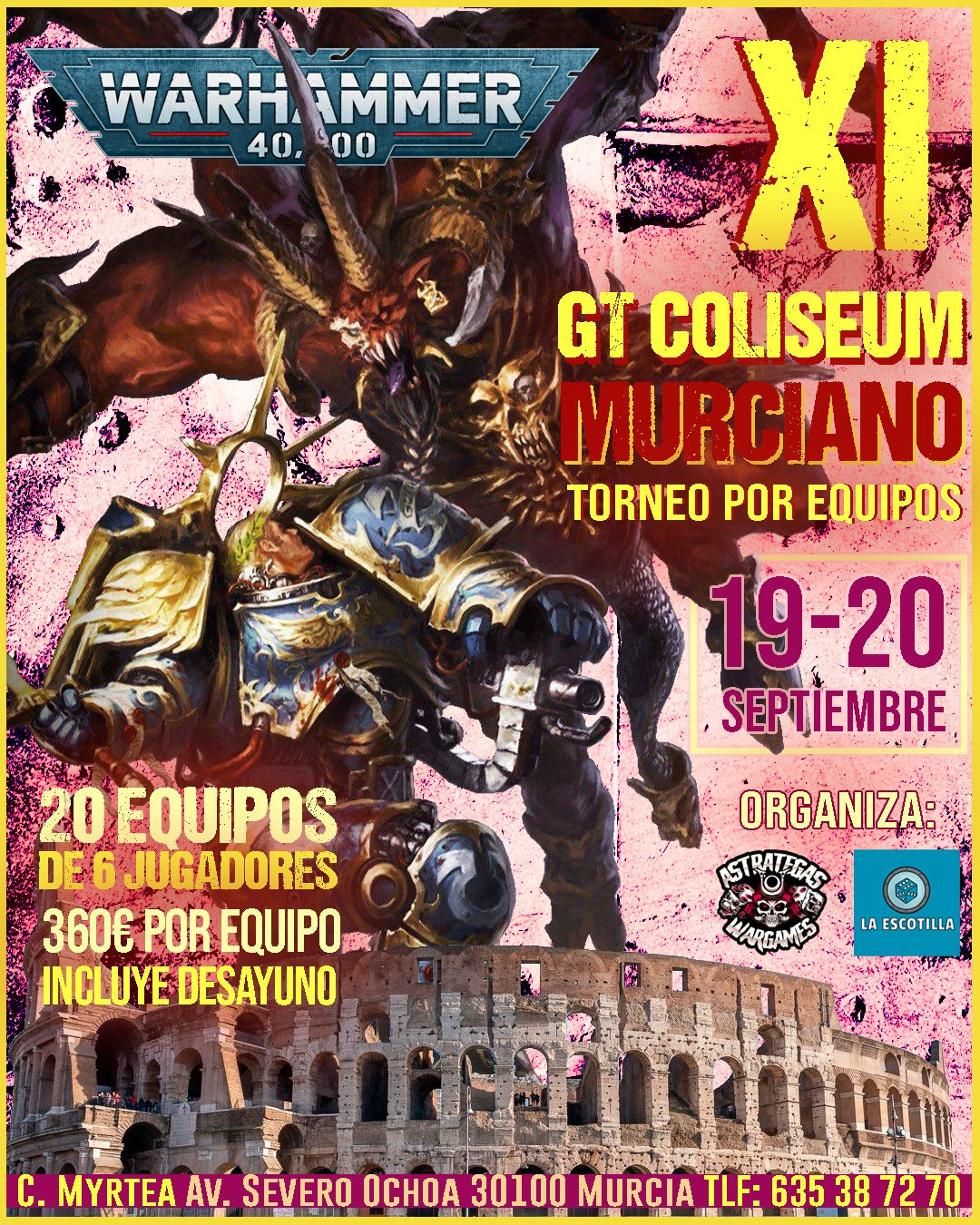 [EVENTO] XI GT Coliseum Murciano Warhammer 40000 19-20 Septiembre