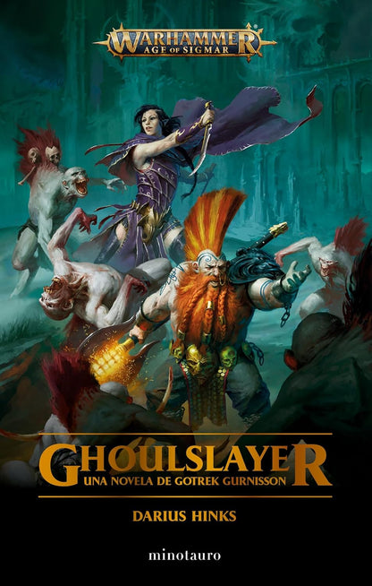 Ghoulslayer. Una Novela de Gotrek Gurnisson