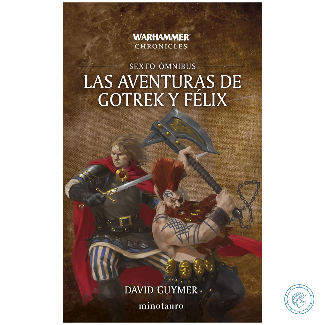 Las Aventuras de Gotrek y Félix - Omnibus nº 06