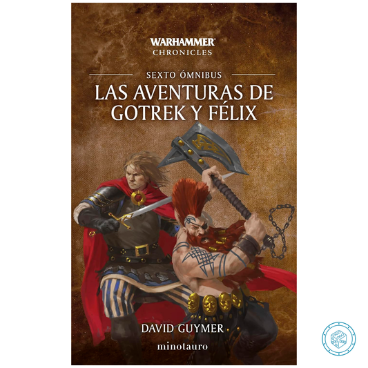Las Aventuras de Gotrek y Félix - Omnibus nº 06
