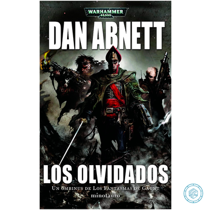 Los Fantasmas de Gaunt Omnibus nº 03 Los Olvidados