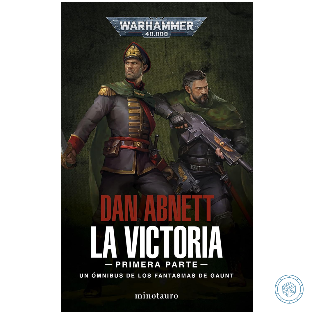 Los Fantasmas de Gaunt Omnibus nº 04 La Victoria - Primera Parte