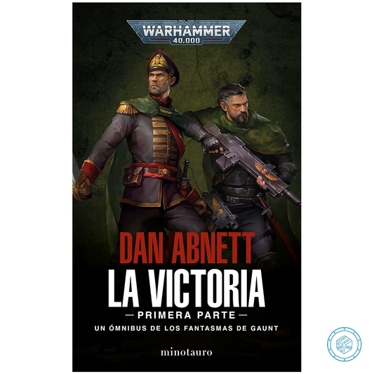 Los Fantasmas de Gaunt Omnibus nº 04 La Victoria - Primera Parte