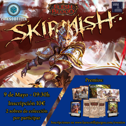 [EVENTO] Skirmish Flesh & Blood 9 de mayo