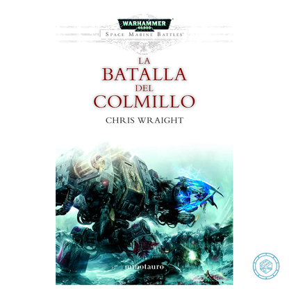 Space Marine Battles nº 02/04 La Batalla del Colmillo