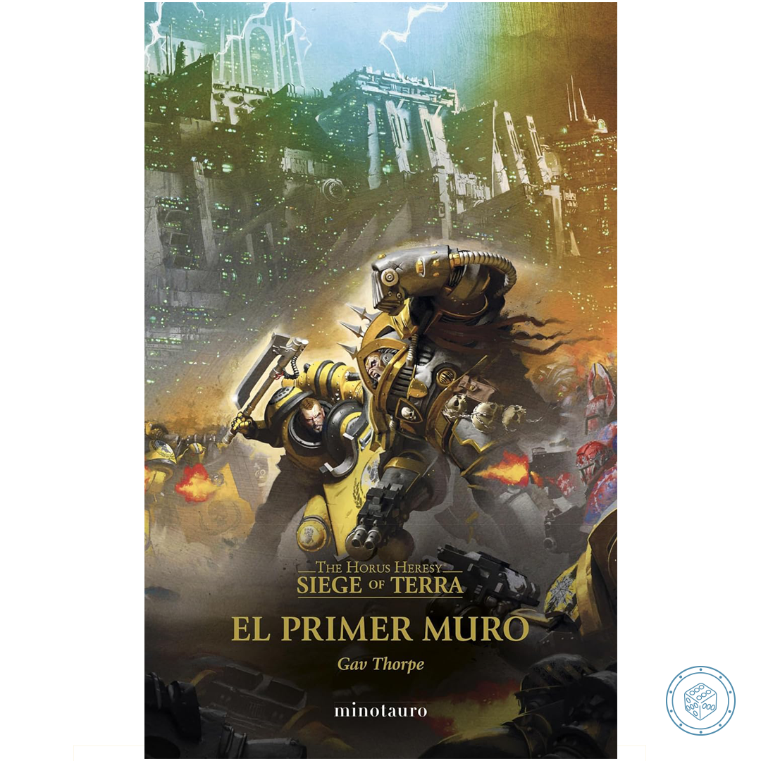 The Siege of Terra nº 03 - El Primer Muro