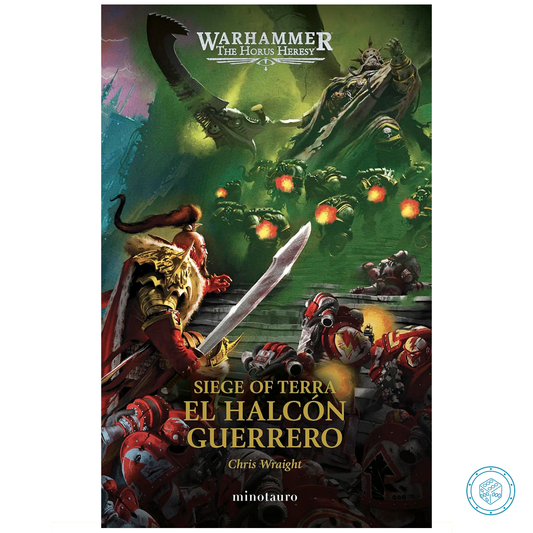 The Siege of Terra nº 06 - El Halcón Guerrero