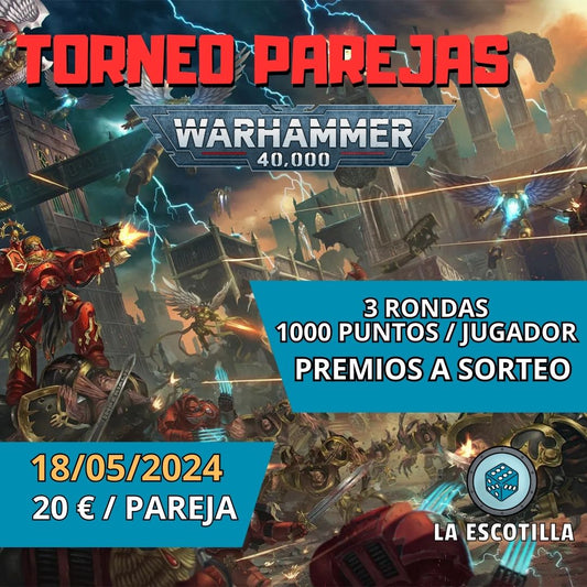 Torneo de Parejas Warhammer 40k  18 de mayo