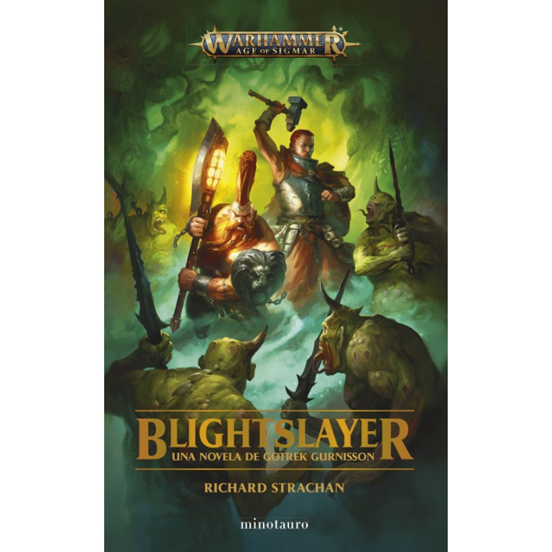 Blightslayer: Una novela de Gotrek Gurnisson