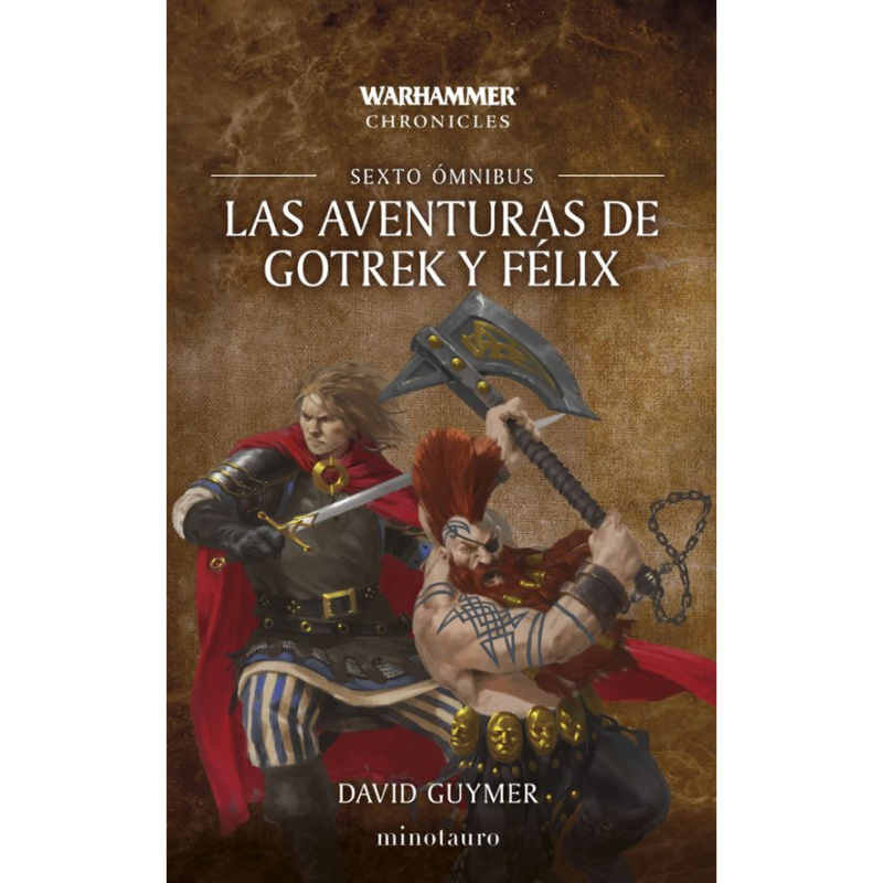 Las aventuras de Gotrek y Félix - Omnibus nº 06