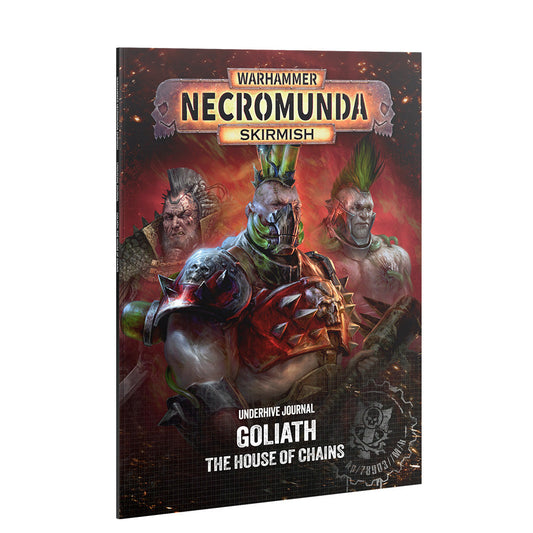 Necromunda: Underhive Journal - Goliath: House Of Chains