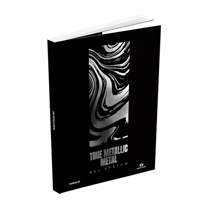 True Metallic Metal – BSL System