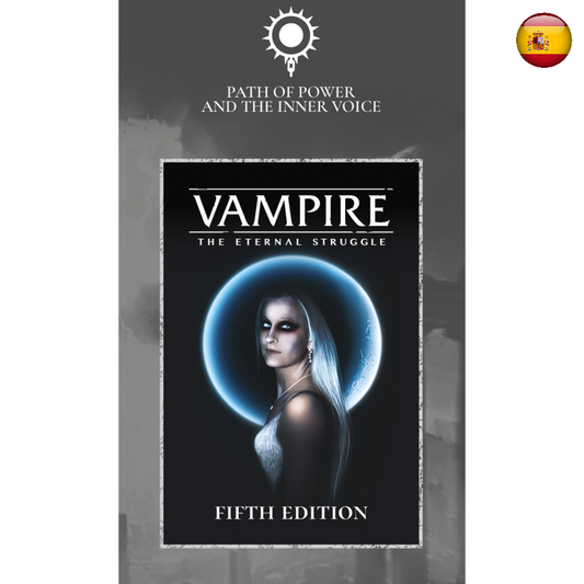 Vampire: The Eternal Struggle - Fifth Edition: Path of Power and the Inner Voice (Español)